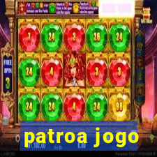 patroa jogo